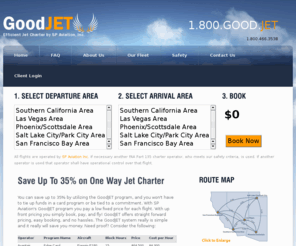 800goodjet.com: GoodJet - Simplifed Private Jet Charter
Simplified Jet Charter - One Low Price to Western Destinations like Palm Springs, San Francisco, Orange County, and more