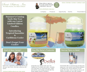 meandmycandles.com: Scent-Sations, Inc. - Mia Bella Gourmet Candles, Candle of the Month Program
Mia Bella's Gourmet Home Fragrance products include the highest quality candles, soaps, washes, melts, and air fresheners, as well as the most lucrative compensation plan in the industry.