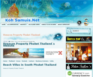 samuis.net: Koh Samui Accommodation, Hotels, Resorts, Villa rentals, Tour & Travel, Golf, Diving, Real Estate, Property, Island Information | Koh Samuis.Net
Koh Samui´s information is designed to give tourist´s in Thailand the best idea of what to do in Koh Samui from other people who live there or have been on a paradise holiday in Koh Samui Thailand, we don´t need to make a profit to make the website run, we care for tourist in Thailand.