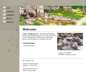 cedarlandscape.com:   High Quality Landscape - Cedar Landscape Inc
Cedar Landscape Inc offers high quality landscape services.