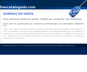 descatalogado.com: DESCATALOGADO.COM - Dominio en venta. GESDIG, gestora profesional de contenido digitales, compra venta de dominios, negocios, tecnología, startups, inversiones
Dominio en venta. GESDIG, gestora profesional de contenido digitales, compra venta de dominios, negocios, tecnología, startups, inversiones