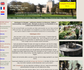 gardensofexcellence.be: Tuindagen Gardens of Excellence Brugge
Gardens of Excellence te Brugge is een exclusieve tuinbeurs in het schitterend historisch kader van de abdij van Male, tuindagen te Brugge