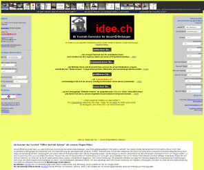 idee.ch: idee.ch: ERFINDER-Plattform - Eintrittsseite
Die Börse für Ideen und Erfindungen
