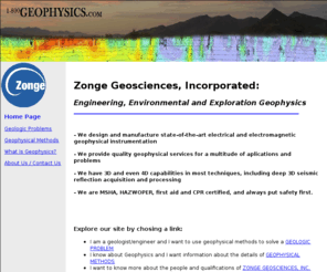 microgeo.com: 
Zonge Geosciences, Inc., 7711 W 6th Ave Ste G., Lakewood CO, 80221. zongecolo@zonge.us  Phone: 720-962-4444 Fax: 720-962-0417---  Providing quality geophysical services and results for a multitude of complex geologic problems including environmental, geotechnical, exploration and geologic hazard analysis