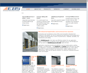 solaview.com: EBS - Thermal Efficient Rapid Roller and Sectional Industrial Doors
EBS specialises in the manufacture, supply and maintenance of German quality, thermal efficient rapid roller and sectional industrial doors.