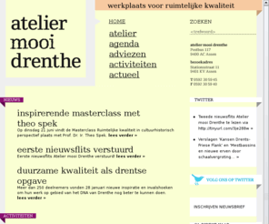 ateliermooidrenthe.nl: werkplaats voor ruimtelijke kwaliteit / atelier mooi Drenthe
Werkplaats voor ruimtelijke kwaliteit in Drenthe.