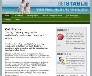 getstable.org: Get Stable | Home
Stable is about delivering free high-quality mental health services to individuals through the budgets of existing social enterprises and doctors' practices.