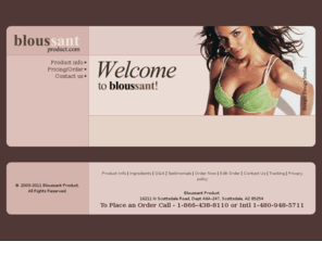 bloussantproduct.com: Bloussant | Bloussant Breast Enhancement 2
Blousant - Bloussant is a non-surgical, non-toxic solution to attaining fuller, firmer breasts. Bloussant will help you look and feel great.