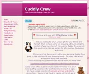 cuddlycrew.com: Cuddly Crew | The Fun And Smiles Come To You!
buy unique gifts online, Adorable stuff-n-fluff Animal and Doll Kits, Webkinz clothes, and luxurious Bath and Body products to pamper yourself. Great for gifts, parties, fundraisers and more!