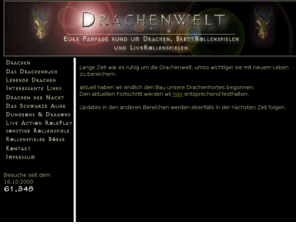 drachenwelt.com: Drachenwelt - eure Fantasy Website im Oberbergischen
Die Fantasy- und Drachen Fan Page aus dem Oberbergischen.