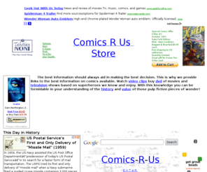 simonteel.com: Comics-R-Us
Comics R Us Books, resources to the history of the comic book, with links to buy the latest and greatest of the genre.