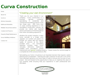 curvaconstruction.com: Curva Construction
Curva Construction is a licensed general contractor specializing in residential and commercial remodeling projects in San Diego.