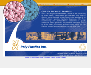 recycleyourplastic.com: Poly Plastics Inc.
Poly Plastics offers a comprehensive range of processing services at its state-of-the-art plastics facility in Owatonna, MN. From warehousing and transportation capabilities to quality consistent plastic products, Poly Plastics is the first choice for scrap plastic purchasing and processing. Count on Poly Plastics years of experience to get the job done right.