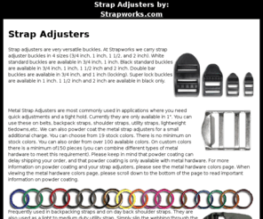 strapadjusters.com: Strap Adjusters by Strapworks.com
Strap adjusters are very versatile buckles.