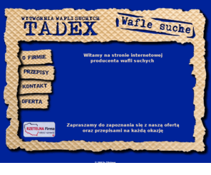 tadex.info: TADEX - Producent wafli suchych
