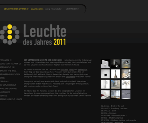 leuchte-des-jahres.de: Leuchten 2011: Leuchte des Jahres / Luminaire of the year - Der online Leuchten Publikumspreis für die Lichtbranche von on-light.de und HIGHLIGHT
Leuchte des Jahres