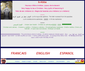 b-abba.fr: b-Abba Chretien_et_catholique Christian_and_catholic Cristiano_y_catolico
b-Abba Chretien_et_catholique Les_amis_de_Jesus Vivre_l'essentiel