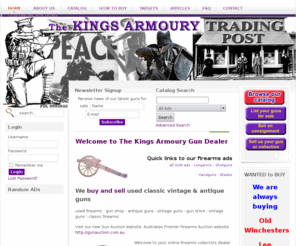 firearms.net.au: Kings Armoury - Gun Dealer - Used Guns - Firearms Store - Antique Guns - Advertise with us - Home
The Kings Armoury - used, antique, collector and military guns and firearms