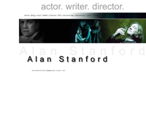 alanstanford.com: Alan Stanford. Actor, Writer, Director.
Alan Stanford. Actor, Writer, Director. 