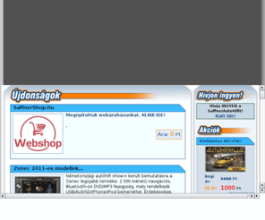 saffnerautohifi.hu: Saffner Autóhifi, autohifi, autóelektronika -- autohifi,  autóhifi, autó hifi, autórádió, autó rádió, hifi, rádió, autó, autó navigáció, autónavigáció, navigáció, erosíto, autóerosíto, hangfal, mélynyomó, macaudio, acr, blaupunkt, pioneer, gyöngyös, eger, subláda, GPS, navi, DVD, mp3, hordozható dvd, hordozható mp3, mobil dvd, mobil mp3, mobil, hordozható
autohifi, autóelektronika, autóhifi, autó hifi, autórádió, autó rádió, hifi, rádió, autó, autó navigáció, autónavigáció, navigáció, erosíto, autóerosíto, hangfal, mélynyomó, macaudio, acr, blaupunkt, pioneer, gyöngyös, eger, subláda, GPS, navi, DVD, mp3, hordozható dvd, hordozható mp3, mobil dvd, mobil mp3, mobil, hordozható
