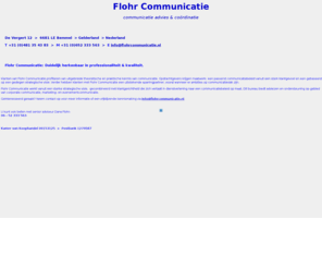 flohrcommunicatie.com: homepage Flohr Communicatie
website van Flohr Communicatie,
communicatieadviesbureau dat maatwerk levert
