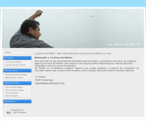 lapescademartin.com: La pesca de Martín - Sitio web dedicado a la pesca recreativa en el mar
La pesca de Martín. Portal dedicado a la pesca deportiva en el mar