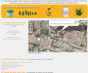 latiendadealoevera.es: La tienda de Aloe Vera Tara Herbolario Dietética en Santa Cruz de Tenerife
La tienda de aloe vera tara es tu herbolario con suplementos de dietética en Santa Cruz de Tenerife