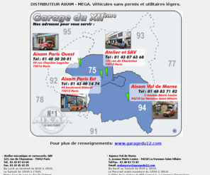 distributeur-voiture-sans-permis.com: Distributeur Aixam Mega
Votre distributeur Aixam Mega, le spécialiste du véhicule sans permis et de l'utilitaire léger, diesel ou électrique.