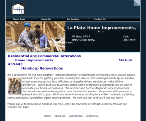 laplatahomeimprovements.com: La Plata Home Improvements, Inc.
La Plata Home Improvements provides renovations, repairs, home improvments for homes and businesses