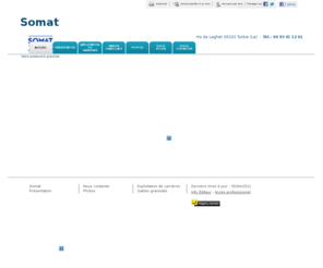 somat-carriere06.com: Exploitation de carrières - Somat à Turbie (La)
Somat - Exploitation de carrières situé à Turbie (La) vous accueille sur son site à Turbie (La)