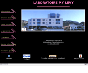 laboratoire-levy.com: Laboratoire Pierre Yves LEVY
Présentation du laboratoire du docteur Pierre Yves Levy