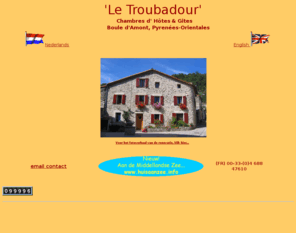 letroubadour.info: 'Le Troubadour' - vakantie in de Pyreneen
Wandel herberg, chambres d' htes & gites in bergdorp Boule d'Amont, Pyrenes-Orientales, ook met Huis aan de Middellandsezee