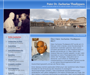 pater-zacharias.de: Pater-Zacharias.de - Homepage von Pater Dr. Zacharias Thudippara
Homepage von Pater Dr. Zacharias Thudippara