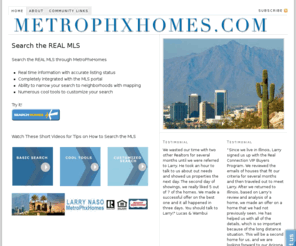 realtorhome.info: Real MLS Search
Search Phoenix metro area residential real estate listings on the REAL MLS at MetroPhxHomes.