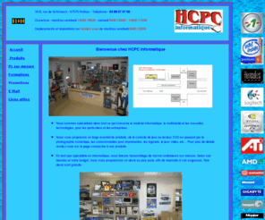 hcpcinformatique.com: HCPC Informatique - 16b rue de Schirmeck - 67570 Rothau - 03 88 97 97 90
HCPC informatique, 16B rue de Schirmeck, votre revendeur micro-informatique de la haute Vallée de la Bruche - 67570 Rothau - 03 88 97 97 90. Vente et réparation, matériel micro-informatique, configurations sur mesure, logiciels, pièces détachées, bureautique et téléphonie