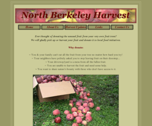 northberkeleyharvest.org: North Berkeley Harvest/Donates Fruit for Local Food Initiatives
