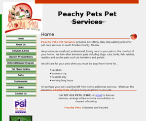 peachypets.net: Peachy Pets Pet Services home
Peachy Pets professional petsitter in south Pinellas County FL