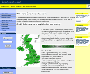 somewheretosleep.co.uk: Somewhere to sleep in the UK. Overnight accommodation for travellers
Find bed and breakfasts, hotels, campsites, cottages, farmhouses and cottages in the UK.