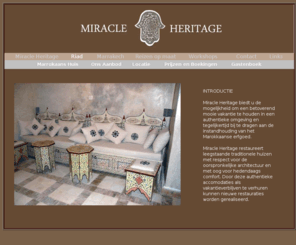 miracleheritage.com: Miracle Heritage authentieke vakantiehuizen in Marrakech en omgeving
Beleef  Marokko  in de historische medina van Marrakech