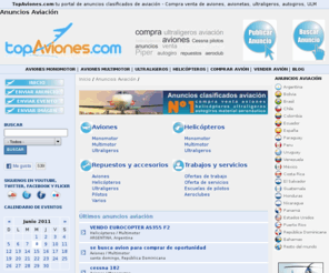 topaviones.es: Anuncios Aviación - Compra venta de aviones, anuncios aviación
Portal de anuncios clasificados de aviación. Compra venta de aviones, helicópteros, jets, ultraligeros, material aeronutico, trabajos.