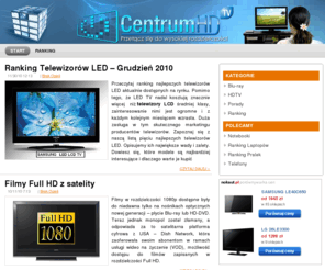 centrumhdtv.pl: Filmy Blu-ray, HDTV, Telewizory LED, LCD
Portal HDTV dla miłośników filmów Blu-ray, Telewizorów LED oraz plazm. Przeczytaj najnowsze nowinki technologiczne. Dla nas technologia HDTV Blu-ray nie ma tajemnic