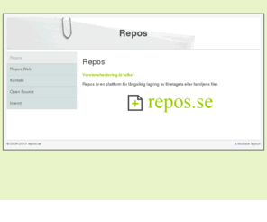 repostyle.com: Repos - Versionshantering åt folket
Repos är en plattform för långsiktig lagring av företagets eller familjens filer