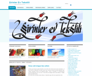 sirinlerevtekstili.com: Şirinler Ev Tekstili | Simav / KÜTAHYA
Şirinler Ev Tekstili Simav KÜTAHYA