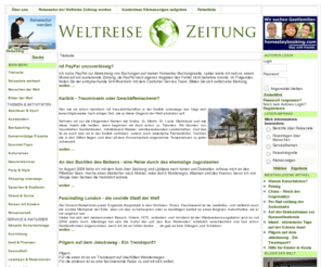 weltreisezeitung.de: Weltreise Zeitung - Titelseite
Die Weltreise Zeitung ist die Internetzeitung von Reiseautoren für Reisende. Hier gibt es Informationen für individuelles und unabhängiges Reisen.