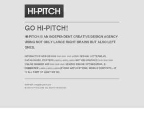 hi-pitch.com: HI-PITCH | A CREATIVE/DESIGN AGENCY IN NEW YORK
HI-PITCH is an independent creative/design agency based in New York City.