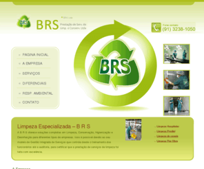 e-brs.com: BRS  Prestação de Serviços de Limpeza e Conservação Ltda
B R S é uma prestadora de serviços de limpeza especializada em serviços para indústrias químicas, indústrias alimentícias e indústrias farmacêuticas. Todos esses três setores exigem rigor e cuidados especiais em limpeza e conservação de seu patrimônio