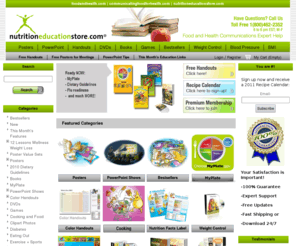 nutritioneducationstore.net: Nutrition Education by Food and Health Communications Store
Food and Health Communications publishes handouts, posters, powerpoint shows, dvds and games for nutrition month education, weight loss control, employee wellness, schools, diabetes, cardiac rehab, cholesterol and blood pressure education, family, kids, public health, WIC, EFNEP and low income audiences.