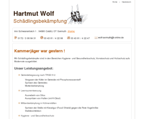 wolf-sermuth.de: Hartmut Wolf Schädlingsbekämpfung
Hartmut Wolf Schädlingsbekämpfung - Ihr Fachpartner für Vorrats-, Hygiene- und Holzschutz in Sachsen !