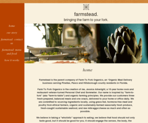 farmsteadforyou.com: farmstead: home
farmstead. is an organic meal delivery and personal chef business serving hillsborough, pinellas, and south pasco counties in florida. we also pair our meals with wines we've hand-selected for you.