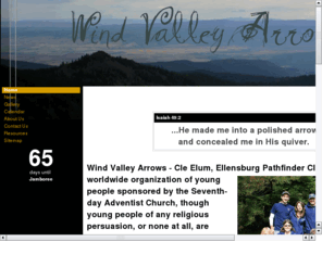 windvalleyarrows.org: Wind Valley Arrows
Wind Valley Arrows - Cle Elum, Ellensburg Pathfinders - Part of a worldwide organization of young people sponsored by the Seventh-day Adventist Church